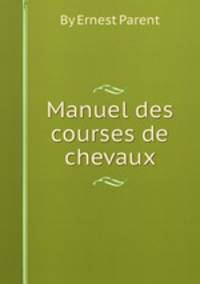 Manuel des courses de chevaux