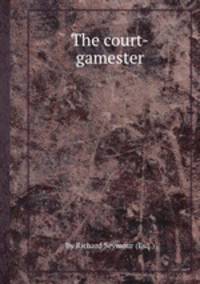 The court-gamester