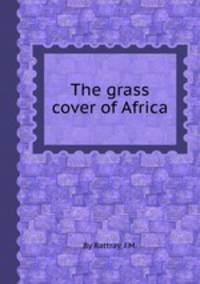 The grass cover of Africa