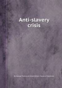 Anti-slavery crisis