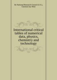 International critical tables of numerical data, physics, chemistry and technology