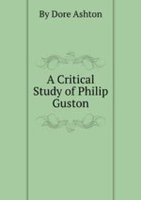 A Critical Study of Philip Guston