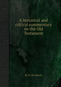 A historical and critical commentary on the Old Testament