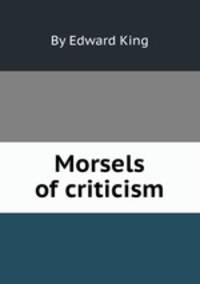 Morsels of criticism