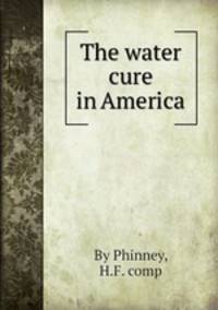 The water cure in America