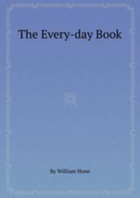 The Every-day Book