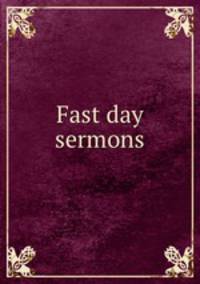 Fast day sermons