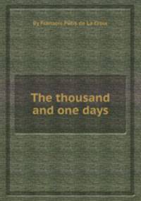 The thousand and one days