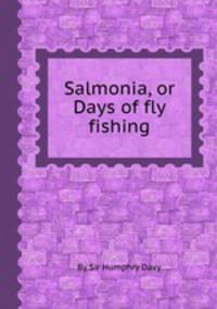 Salmonia, or Days of fly fishing