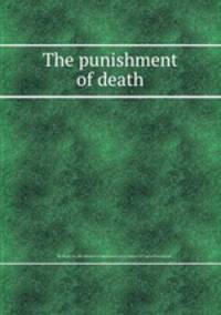 The punishment of death