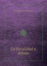 La fiscalidad a debate
