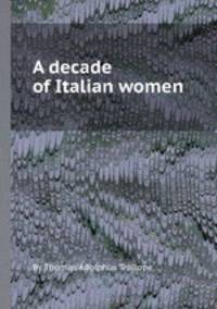 A decade of Italian women