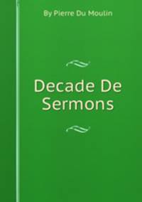 Decade De Sermons