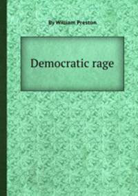 Democratic rage