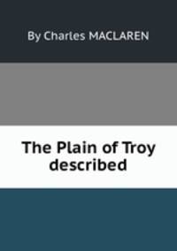 The Plain of Troy described