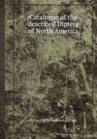 Catalogue of the described Diptera of North America