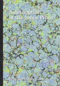 A description of the genus Pinus