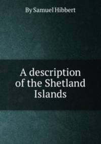 A description of the Shetland Islands