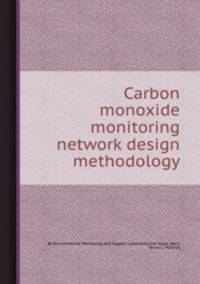 Carbon monoxide monitoring network design methodology