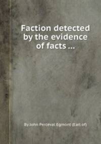 Faction detected by the evidence of facts ...