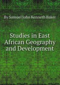 Studies in East African Geography and Development