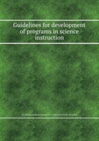 Guidelines for development of programs in science instruction