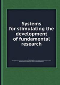 Systems for stimulating the development of fundamental research