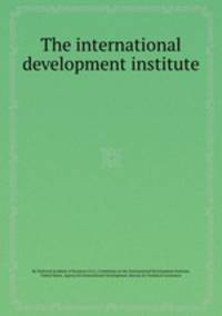 The international development institute