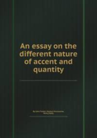 An essay on the different nature of accent and quantity