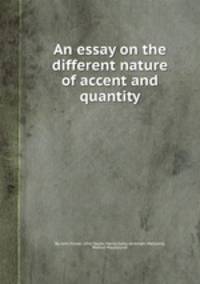 An essay on the different nature of accent and quantity