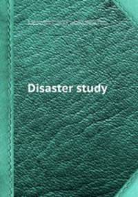 Disaster study