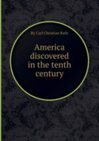 America discovered in the tenth century