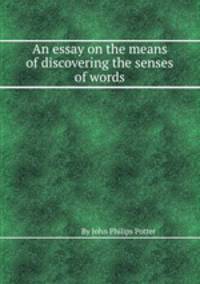An essay on the means of discovering the senses of words