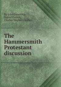 The Hammersmith Protestant discussion