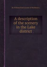 A description of the scenery in the Lake district