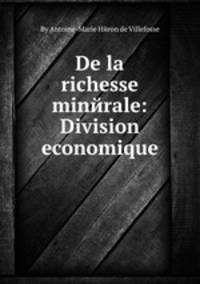 De la richesse minйrale: Division economique