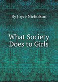 What Society Does to Girls