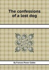 The confessions of a lost dog