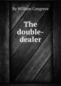 The double-dealer