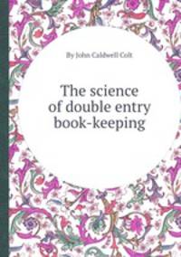 The science of double entry book-keeping