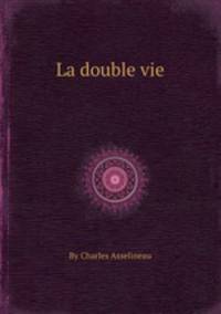 La double vie