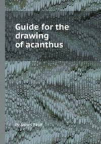 Guide for the drawing of acanthus