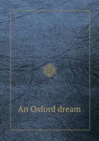An Oxford dream
