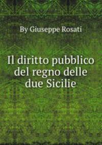 Il diritto pubblico del regno delle due Sicilie