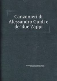 Canzonieri di Alessandro Guidi e de` due Zappi
