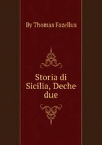 Storia di Sicilia, Deche due