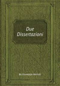 Due Dissertazioni