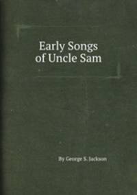 Early Songs of Uncle Sam
