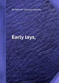 Early lays,