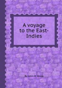 A voyage to the East-Indies